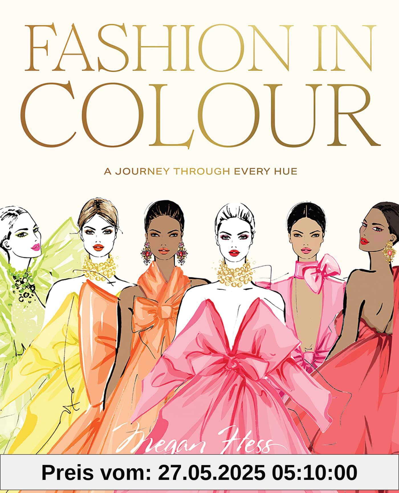 Fashion in Colour: A Journey through Every Hue Fashion in Colour: A Journey through Every Hue