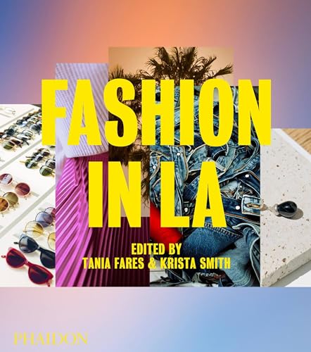 Fashion in LA von PHAIDON