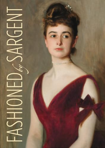 Fashioned by Sargent von MFA Publications