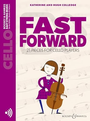 Fast Forward: 21 pieces for cello players. Violoncello. (Easy String Music) von Boosey & Hawkes, London