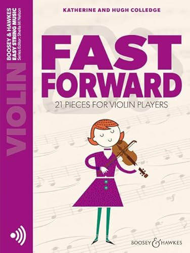 Fast Forward: 21 pieces for violin players. Violine. (Easy String Music)