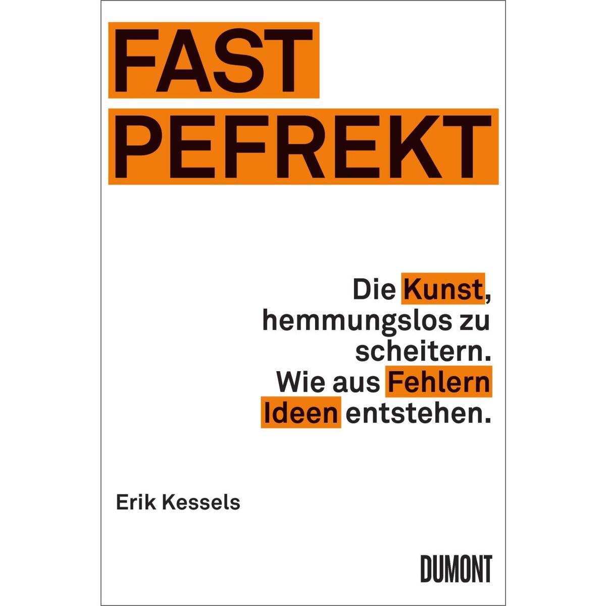 Fast Pefrekt von DuMont Buchverlag GmbH