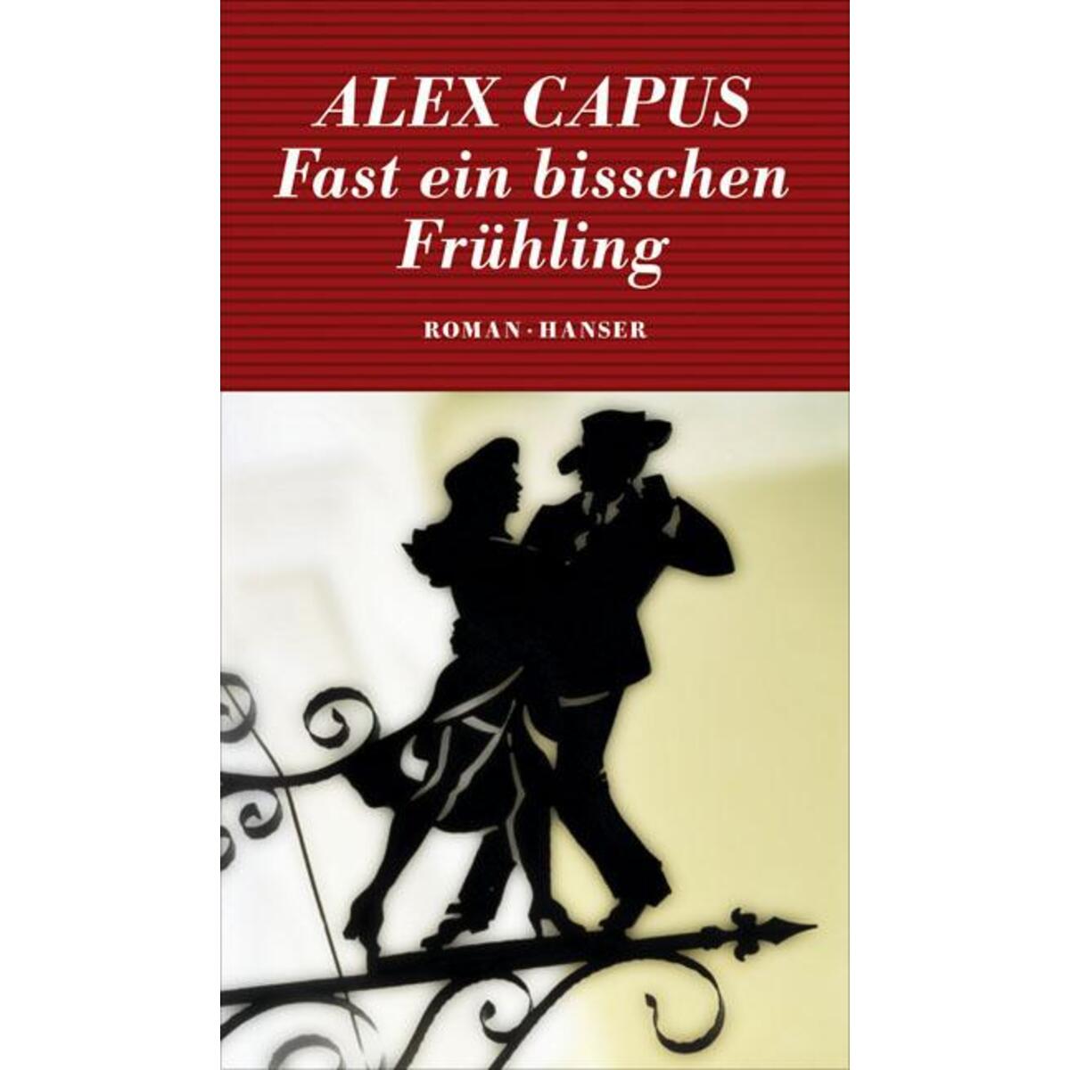 Fast ein bisschen Frühling von Carl Hanser Verlag