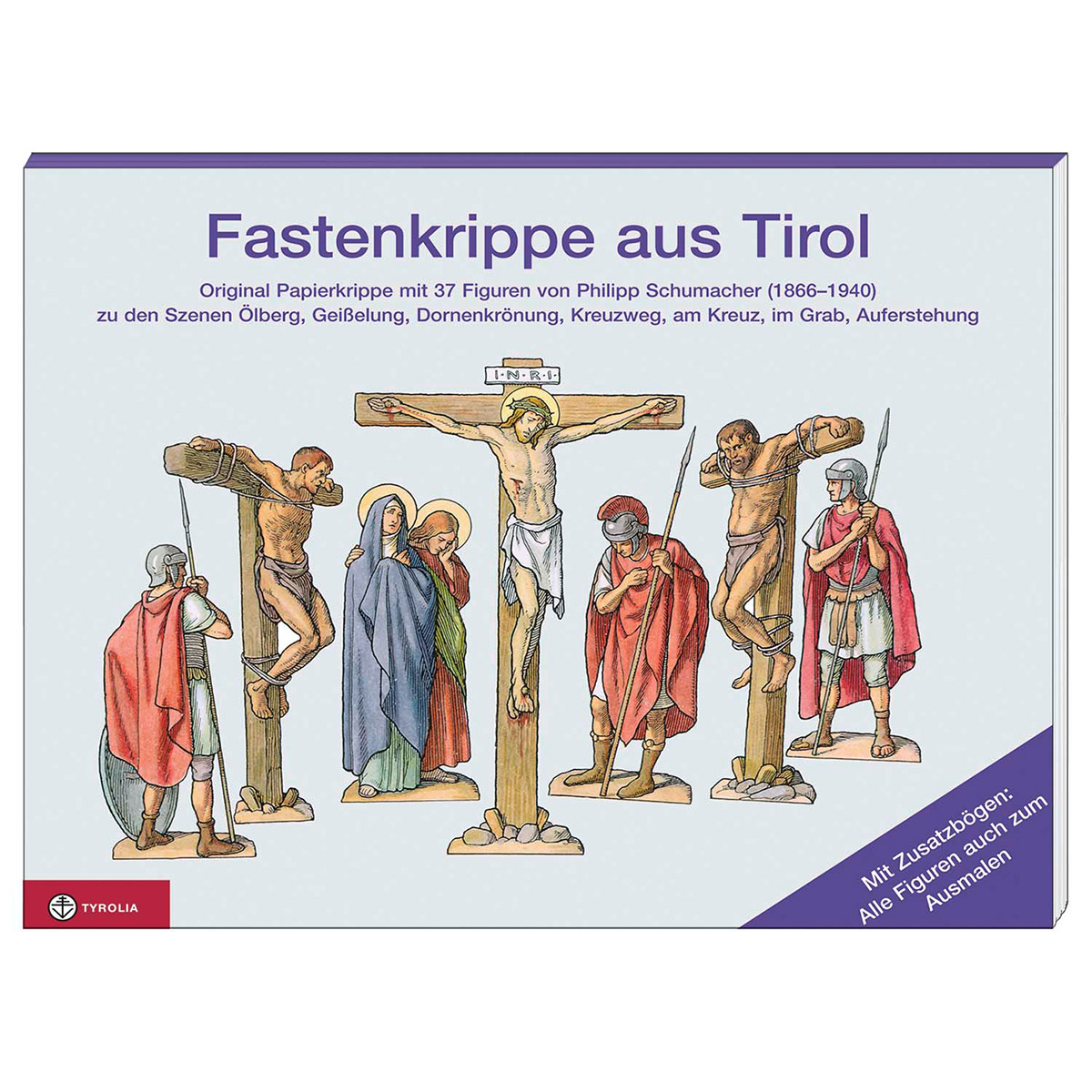 Fastenkrippe aus Tirol Fastenkrippe aus Tirol von Tyrolia