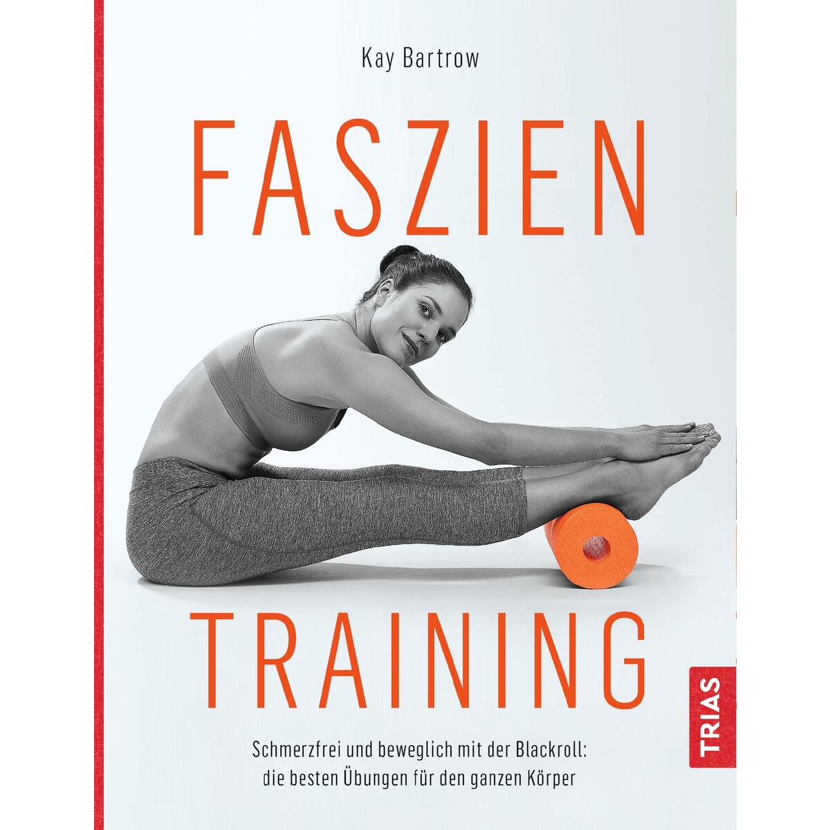 Faszientraining Faszientraining von Trias