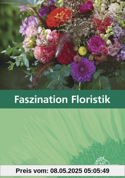 Faszination Floristik: Lehrbuch für die Ausbildung