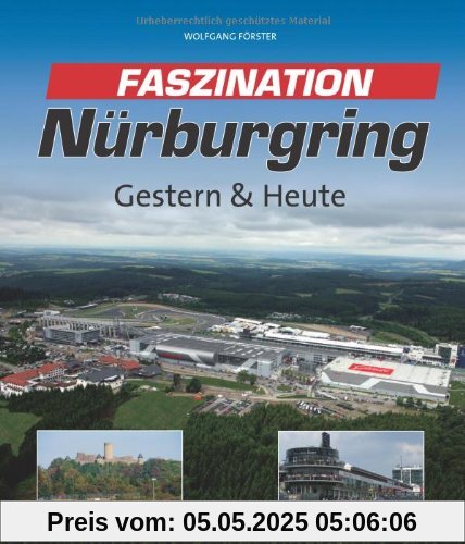 Faszination Nürburgring: Gestern & Heute