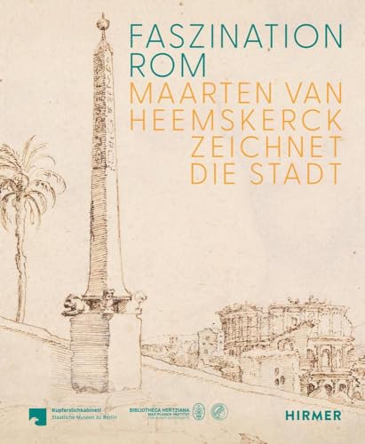 Faszination Rom: Marten van Heemskerck zeichnet die Stadt