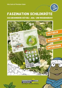 Faszination Schildkröte - das besondere Rätsel-, Mal- und Wissensbuch von Kleintierverlag