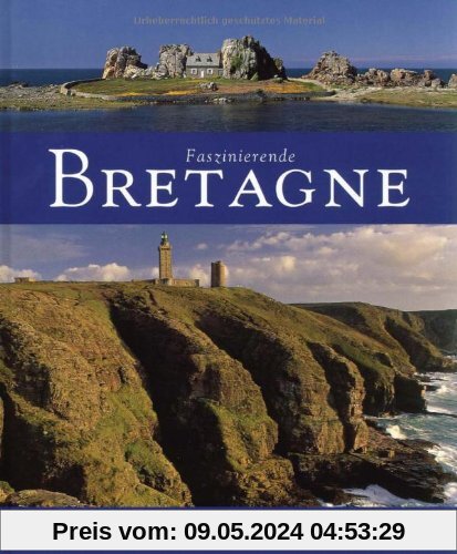 Faszinierende BRETAGNE - Ein Bildband mit über 100 Bildern - FLECHSIG Verlag