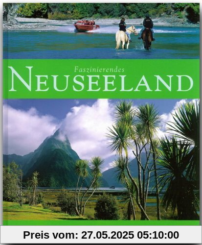 Faszinierendes NEUSEELAND - Ein Bildband mit über 100 Bildern - FLECHSIG Verlag Faszinierendes NEUSEELAND - Ein Bildband mit über 100 Bildern - FLECHSIG Verlag