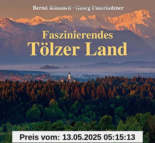 Faszinierendes Tölzer Land