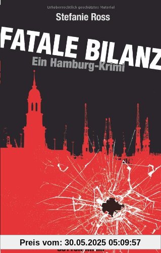 Fatale Bilanz: Ein Hamburg-Krimi Fatale Bilanz: Ein Hamburg-Krimi