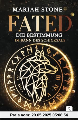 Fated - Die Bestimmung (Im Bann des Schicksals, Band 1)