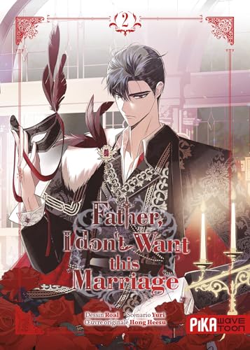 Father, I don't Want this Marriage T02 von PIKA