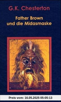 Father Brown und die Midasmaske Father Brown und die Midasmaske