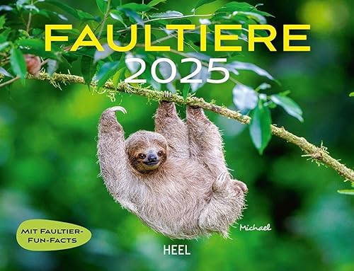 Faultiere Kalender 2025: Tierkalender mit den charmanten Namen. Eintragkalender 2025 von Heel