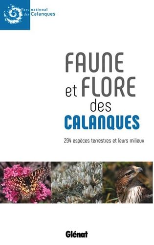 Faune et flore des Calanques von GLENAT
