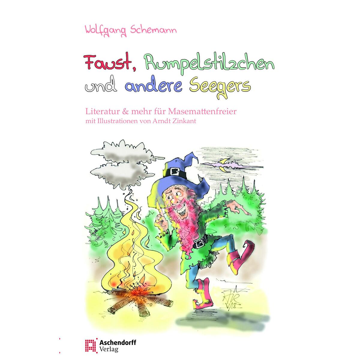 Faust, Rumpelstilzchen und andere Seegers von Aschendorff Verlag