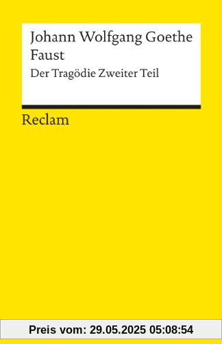 Faust: Der Tragödie zweiter Teil Faust: Der Tragödie zweiter Teil