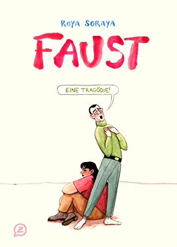 Faust: Eine Tragödie Faust: Eine Tragödie von Zwerchfell