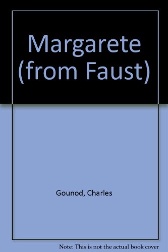 Faust: Margerite. Klavierauszug. von Bote & Bock