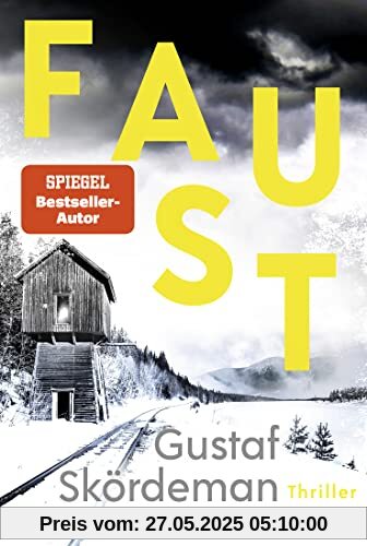 Faust: Thriller (Geiger-Reihe, Band 2)