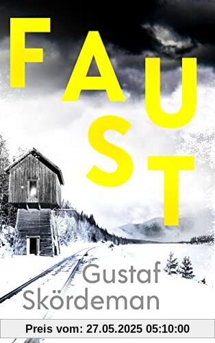 Faust: Thriller (Geiger-Reihe, Band 2)