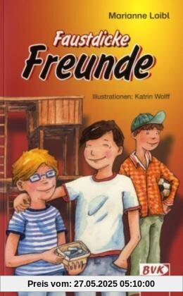 Faustdicke Freunde