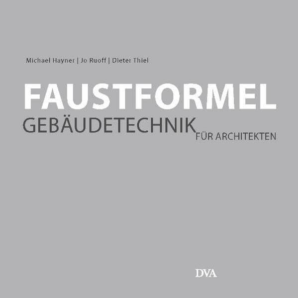 Faustformel Geb�udetechnik: f�r Architekten