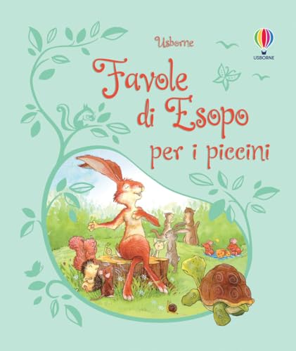Favole di Esopo per i piccini. Racconti per i piccini