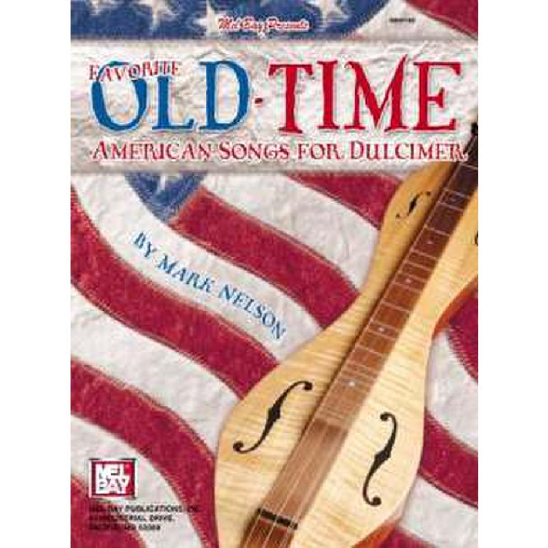 Favorite old time american songs for dulcimer