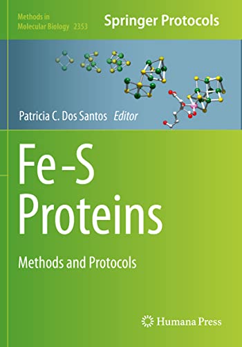 Fe-S Proteins: Methods and Protocols (Methods in Molecular Biology, Band 2353) von Humana