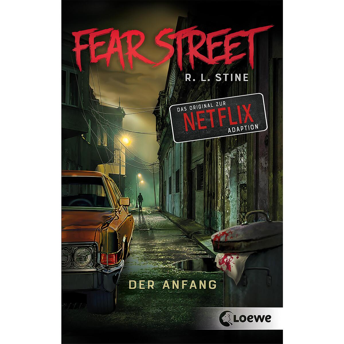 Fear Street - Der Anfang Fear Street - Der Anfang von Loewe Verlag GmbH