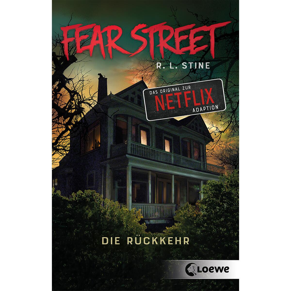 Fear Street - Die Rückkehr Fear Street - Die Rückkehr von Loewe Verlag GmbH