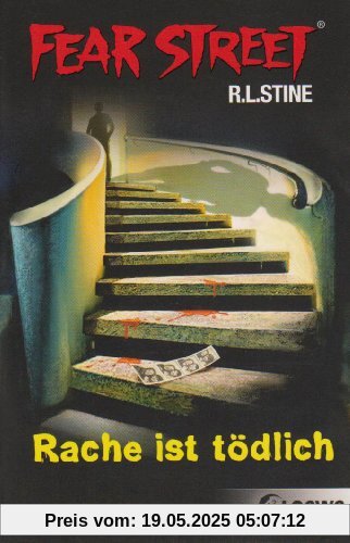 Fear Street. Rache ist tödlich Fear Street. Rache ist tödlich