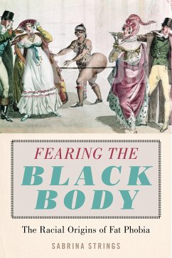 Fearing the Black Body von New York University Press