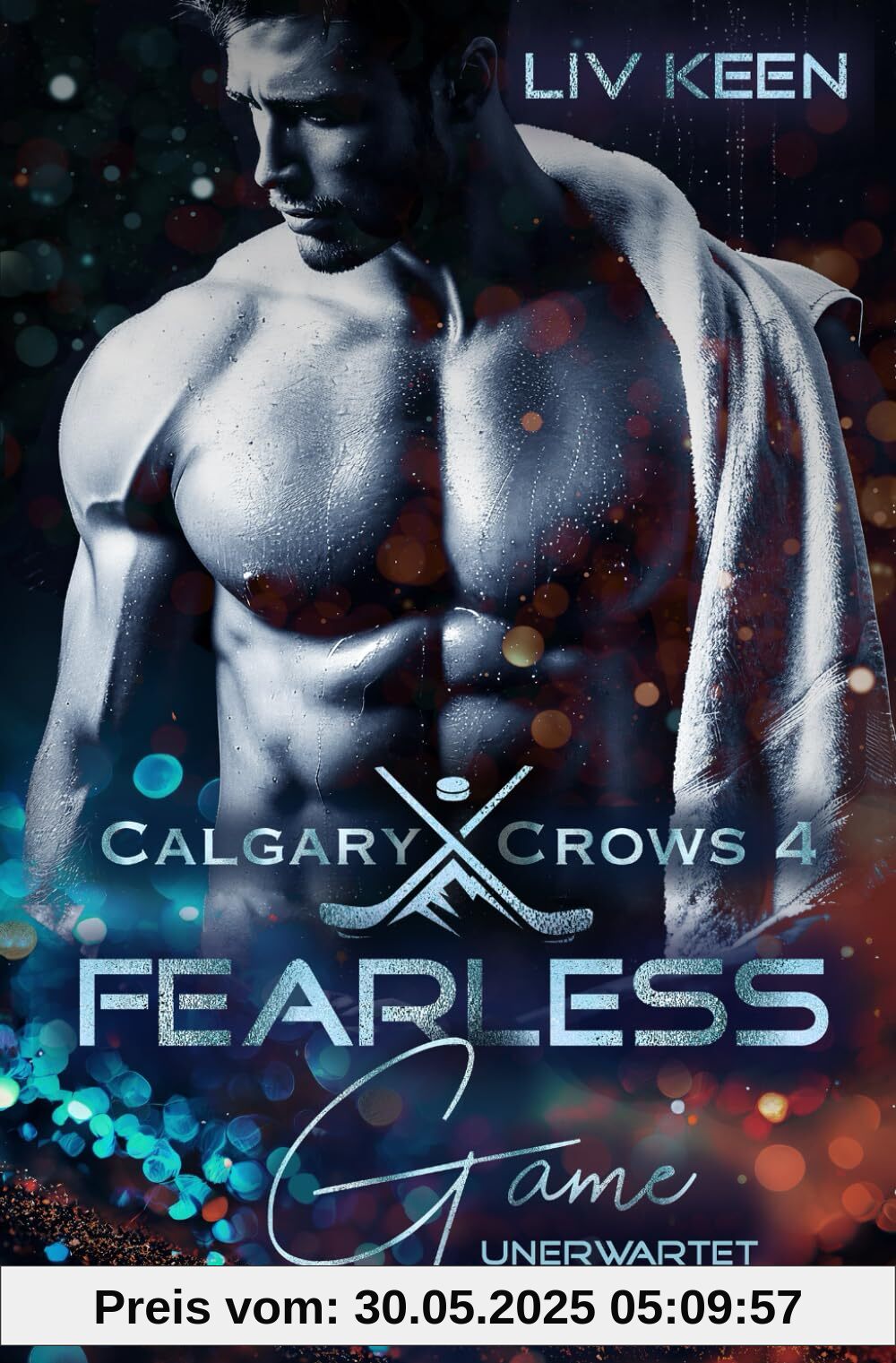 Fearless Game: Unerwartet verführt (Calgary Crows, Band 4)