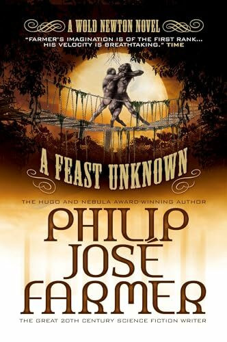 Feast Unknown: The Wold Newton Parallel Universe (Memoirs of Lord Grandrith, 9, Band 9)