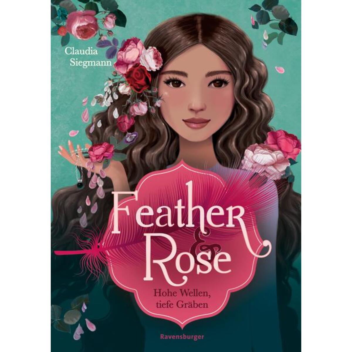 Feather & Rose, Band 2 - Hohe Wellen, tiefe Gräben von Ravensburger Verlag