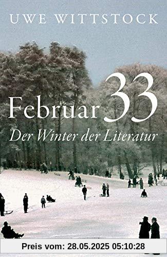 Februar 33: Der Winter der Literatur