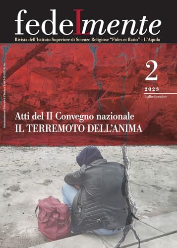 Fedelmente. Rivista dell’Istituto Superiore di Scienze Religiose «Fides et Ratio» L’Aquila. Luglio-dicembre (2023) (Vol. 2) von Tau