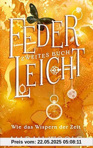 FederLeicht: Wie das Wispern der Zeit (FederLeichtSaga)