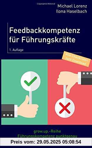 Feedbackkompetenz für Führungskräfte Feedbackkompetenz für Führungskräfte