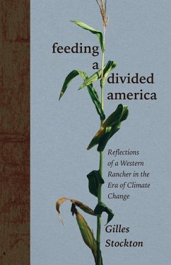 Feeding a Divided America von University of New Mexico Press
