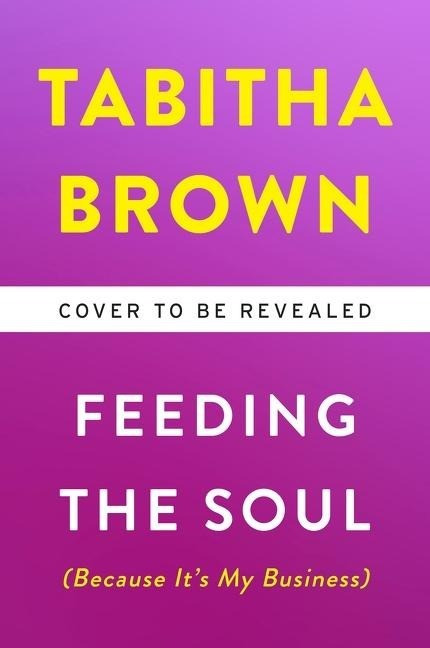 Feeding the Soul (Because It's My Business)