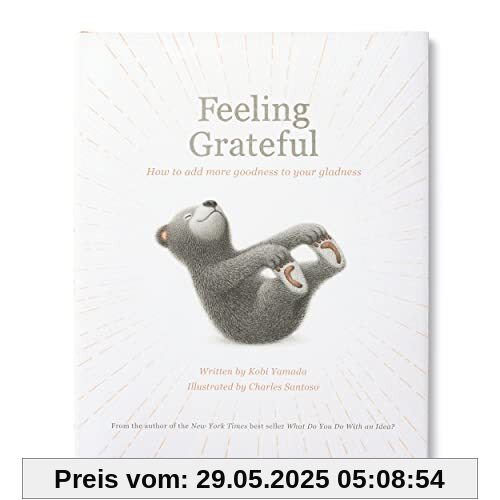 Feeling Grateful: How to Add More Goodness to Your Gladness Feeling Grateful: How to Add More Goodness to Your Gladness
