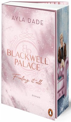 Feeling it all / Blackwell Palace Bd.3 von Penguin Verlag München