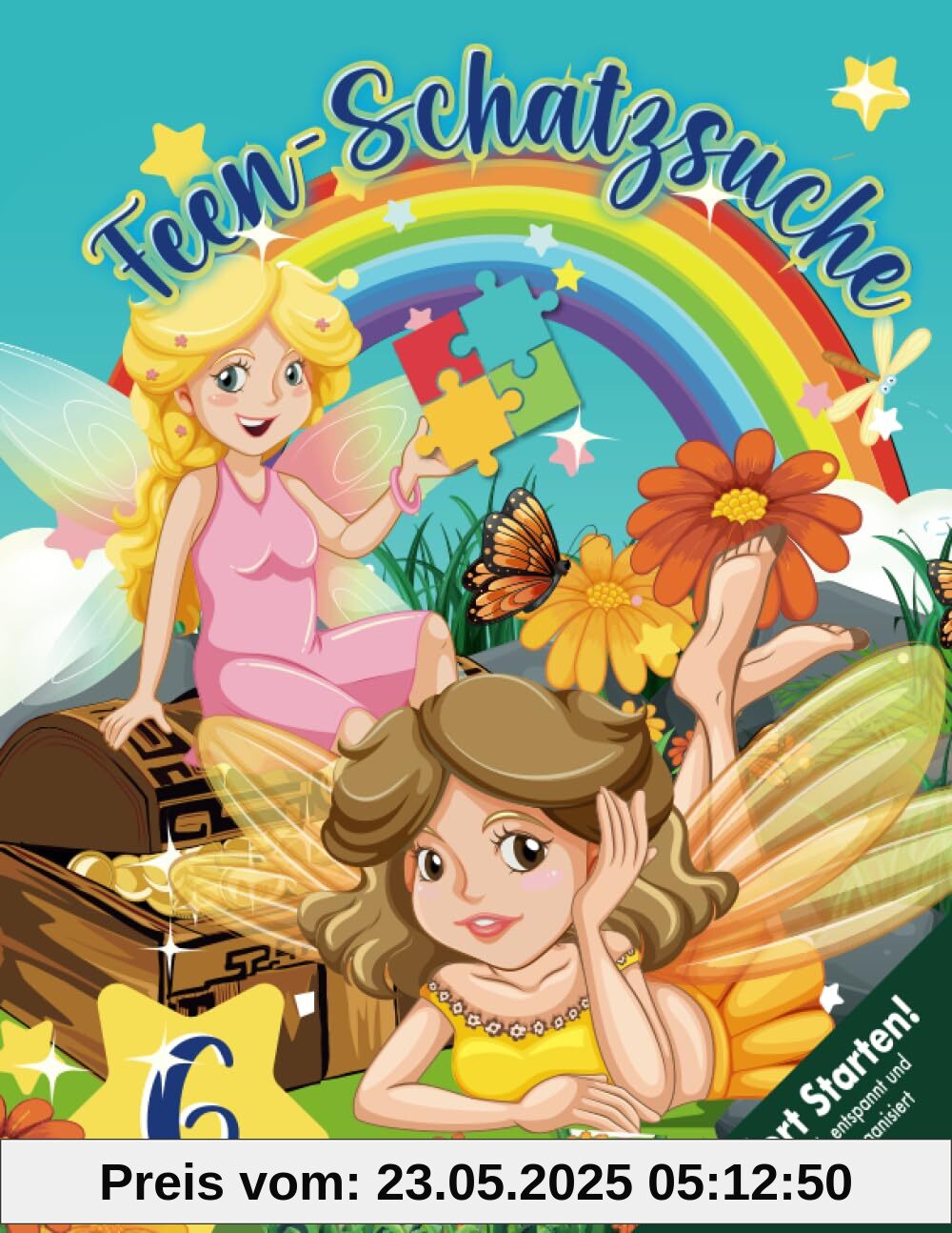 Feen Schatzsuche Kindergeburtstag ab 6 Jahren: Magie liegt in der Luft! - Tauche ein in eine Welt voller Magie und erlebe eine Schatzsuche, die du nie vergessen wirst! (Bravo Schatzsuche)
