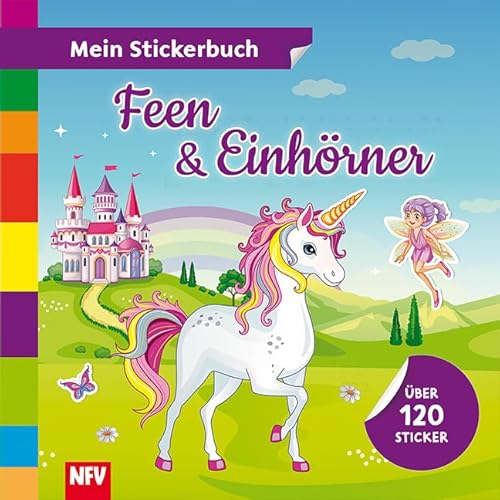 Feen & Einhörner: Mein Stickerbuch